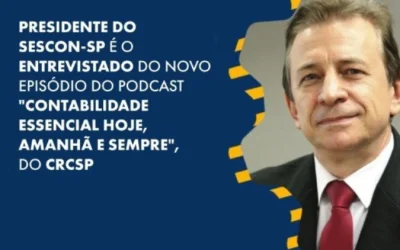 Podcast do Conselho Regional de Contabilidade de São Paulo trata da atuação do Sescon-SP