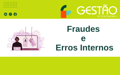 Fraudes e erros internos, como lidar com eles?