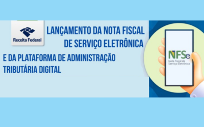 Receita Federal lança a Nota Fiscal de Serviço Eletrônica e a Plataforma de Administração Tributária Digital