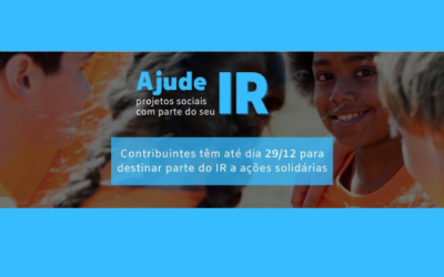 Destine parte do seu Imposto de Renda a projetos sociais até dia 29/12. Arrecadação pode chegar a R$ 8 bilhões