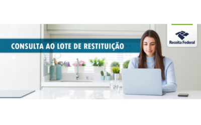Nesta quinta-feira, 22 de dezembro, Receita abre consulta ao lote residual de restituição do IRPF do mês de DEZ/2022