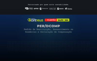 Vamos falar de Per/Dcomp no Plantão ContNews, dia 24/01!