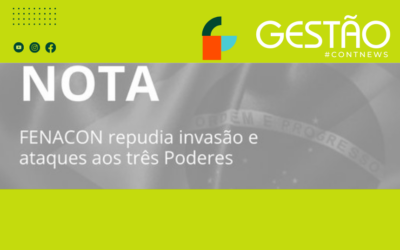 Fenacon repudia atos antidemocráticos em Brasília e reafirma “defesa da democracia”