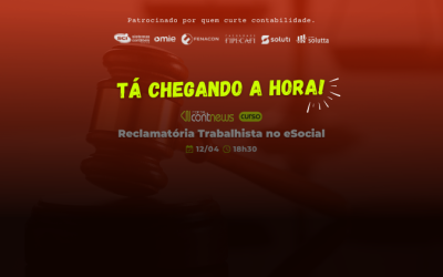 Curso Reclamatória Trabalhista no eSocial AO VIVO em 12/04/23 – Prepare-se!