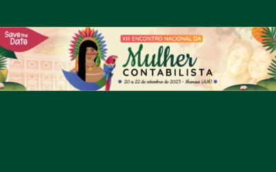 Manaus/AM sediará o XIII Encontro Nacional da Mulher Contabilista em setembro de 2023