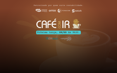☕ Na próxima terça, 09/05 às 9h30, tem CAFÉ COM IR!