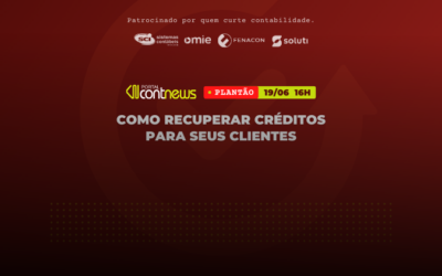 Veja como Recuperar Créditos para seus clientes dia 19/06, no Plantão ContNews!