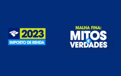 Receita Federal divulga série ” Mitos e Verdades ” sobre a Malha Fina