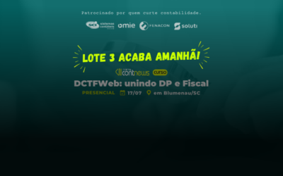 Curso DCTFWeb em Blumenau/SC 🔔 LOTE 3 ACABA AMANHÃ!