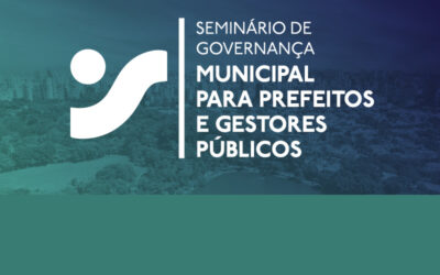 9ª edição do Seminário de Governança Municipal para prefeitos e gestores públicos