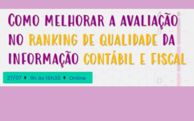 Ranking de qualidade da informação contábil e fiscal será tema de seminário promovido pela CNM. Participe!