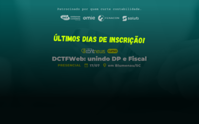 Curso DCTFWeb em Blumenau/SC 🔔 ÚLTIMOS DIAS DE INSCRIÇÃO!