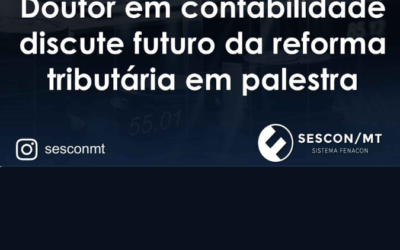 Doutor em contabilidade discute futuro da reforma tributária em palestra