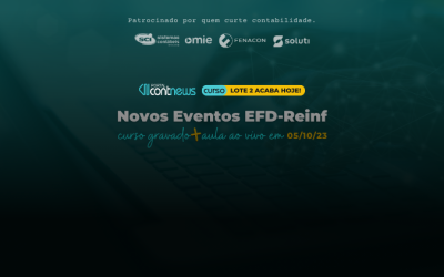 Curso Novos Eventos EFD-Reinf 🔔🔔 LOTE 2 ACABA HOJE!
