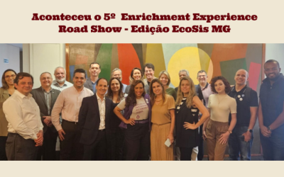 Aconteceu o 5° Erichment Experience Road Show – Edição EcoSis MG