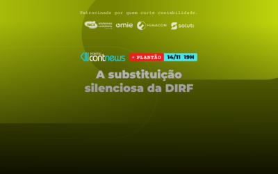 Confira as mudanças da DIRF no Plantão ContNews, dia 14/11 às 19h!