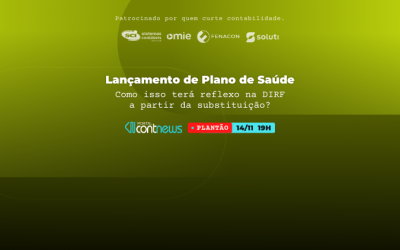 Lançamento de Plano de Saúde – Como isso terá reflexo na DIRF a partir da substituição?
