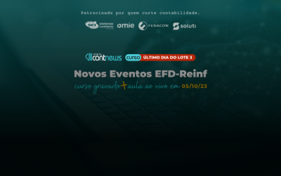 Curso Novos Eventos EFD-Reinf 🔔🔔🔔 ÚLTIMO DIA DO LOTE 3!