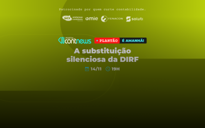 🔔 AMANHÃ tem Substituição da DIRF no Plantão ContNews, às 19h!