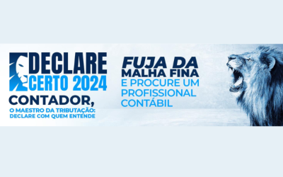 Sistema FENACON lança campanha Declare Certo 2024 com orientações do IRPF