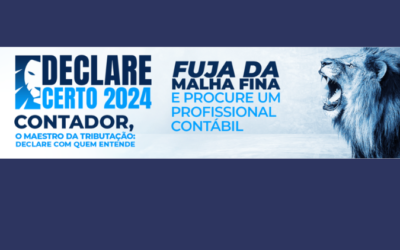 Sistema FENACON lança campanha Declare Certo 2024 com orientações do IRPF