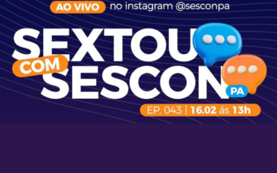 “Malha Fina do IRPF: como responder às notificações e intimações da RFB” é o tema do Sextou com SESCON-PA