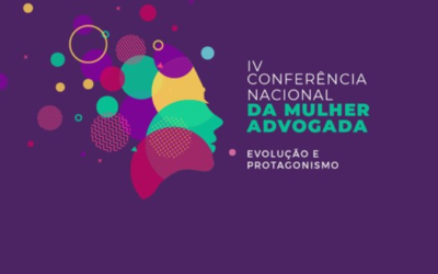 Evolução e protagonismo da advogada serão foco de Conferência da Mulher da OAB