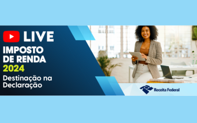 Destinação na Declaração é o tema da segunda live da Receita Federal