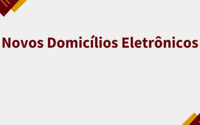 Domicílio Eletrônico: Ferramenta de comunicação do governo com as empresas e cidadãos ganha dois novos integrantes.
