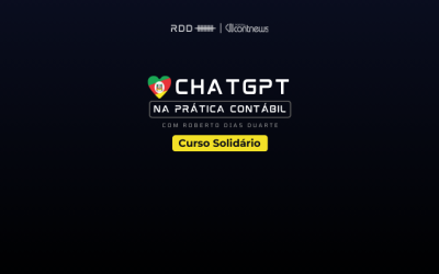 CHATGPT na prática contábil com Roberto Dias Duarte: Curso solidário em prol das empresas de contabilidade do Rio Grande do Sul.