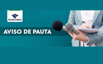 Aviso de Pauta – Receita Federal comenta nesta terça-feira (25/06) o resultado da arrecadação de maio de 2024