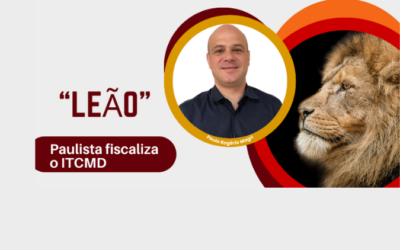 “Leão” Paulista fiscaliza o ITCMD