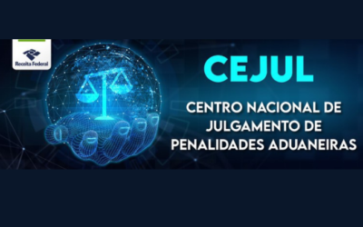 Centro de Julgamento de Penalidade Aduaneiras (Cejul) completa 9 meses