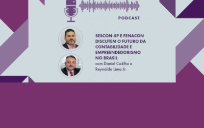 FENACON e SESCON-SP discutem o futuro da contabilidade e empreendedorismo no podcast do 27º EESCON