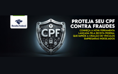 Conheça a ferramenta “Proteção do CPF” lançada pela Receita Federal