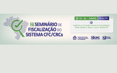 Seminário de Fiscalização do Sistema CFC/CRCs acontece em 25 e 26 de junho