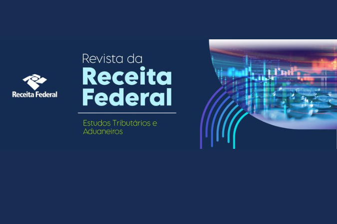 Revista de Estudos Tributários e Aduaneiros abre chamada para submissão de artigos científicos