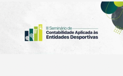 3º Seminário de Contabilidade Aplicada às Entidades Desportivas abordará desafios contábeis do segmento