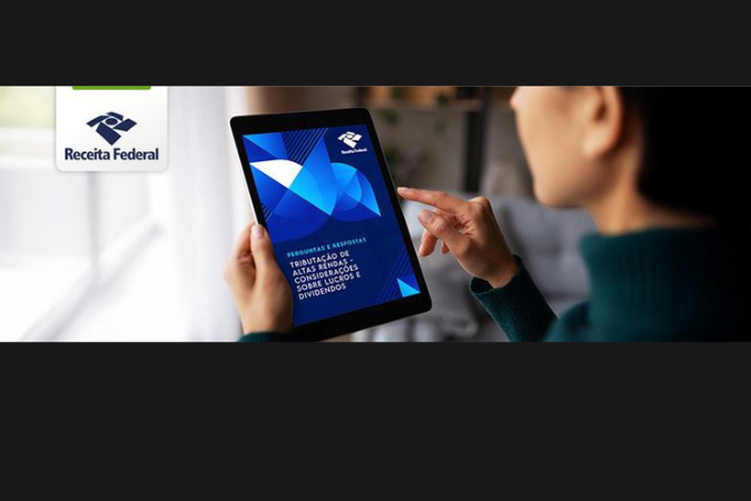 Receita Federal lança Perguntas e Respostas sobre Tributação de Altas Rendas – Considerações sobre Lucros e Dividendos