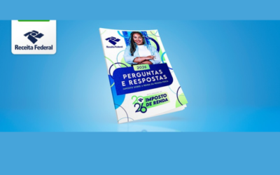 Você já conferiu as novidades do Perguntas e Respostas do Imposto de Renda 2026?