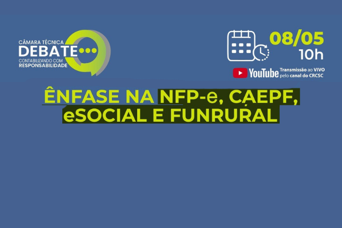 Conformidade fiscal no campo será abordada em Câmara Técnica Debate do CRCSC