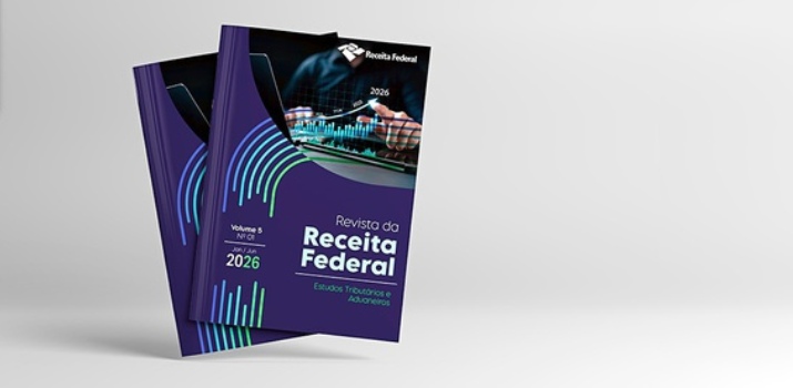 Receita Federal lança nova edição da Revista de Estudos Tributários e Aduaneiros
