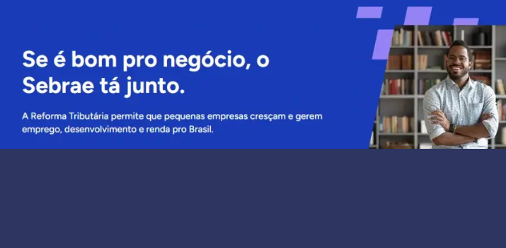 Página especial descomplica Reforma Tributária para pequenos negócios