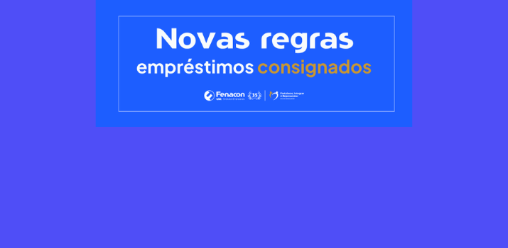 FENACON orienta empresas contábeis sobre novas regras para empréstimos consignados